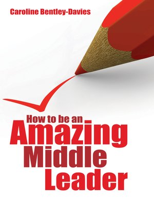 cover image of How to be an Amazing Middle Leader